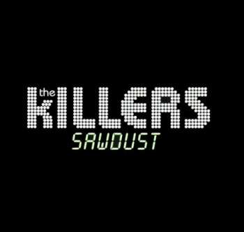 CD The Killers: Sawdust 533943