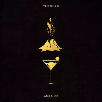 The Kills: Ash & Ice