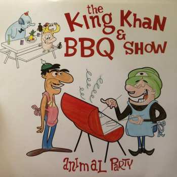 Album The King Khan & BBQ Show: Animal Party