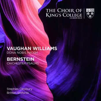 The King's College Choir Of Cambridge: Dona Nobis Pacem; Chichester Psalms