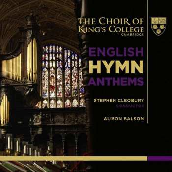 Album The King's College Choir Of Cambridge: English Hymn Anthems