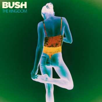Album Bush: The Kingdom