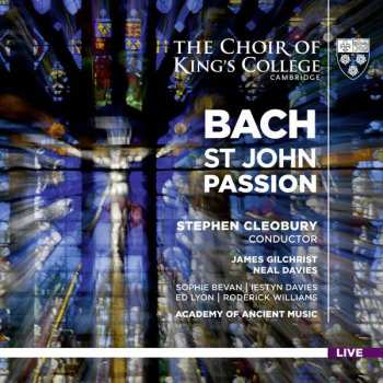 Album The King's College Choir Of Cambridge: Bach: St John Passion