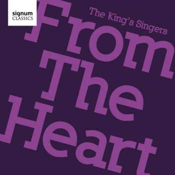 CD The King's Singers: From The Heart 455914
