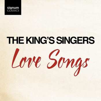 Album The King's Singers: Love Songs