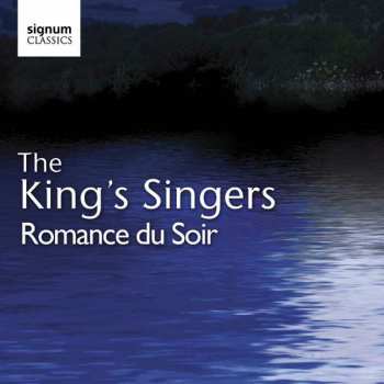 Album The King's Singers: Romance Du Soir