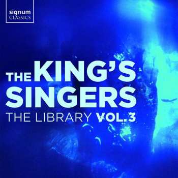 Album The King's Singers: The King's Singers - The Library Vol.3