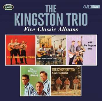 Album The Kingston Trio: Five Classic Albums