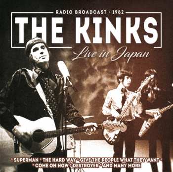 Album The Kinks: Live In Japan (Radio Broadcast / 1982)