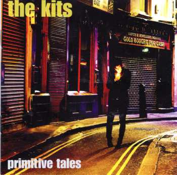 CD The Kits: Primitive Tales 462446