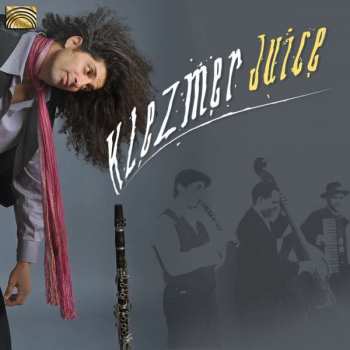 The Klezmer Juice Band: Klezmer Juice