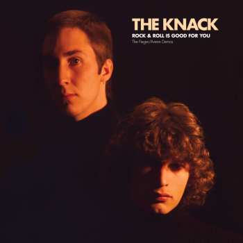 CD The Knack: Rock & Roll Is Good For You: The Fieger/Averre Demos 529498