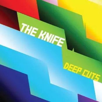 The Knife: Deep Cuts