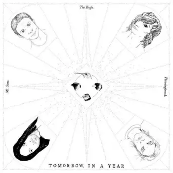 The Knife: Tomorrow, In A Year