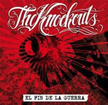 Album The Knockouts: El Fin De La Guerra