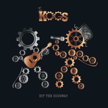 Album The Kogs: Hit The Highway 