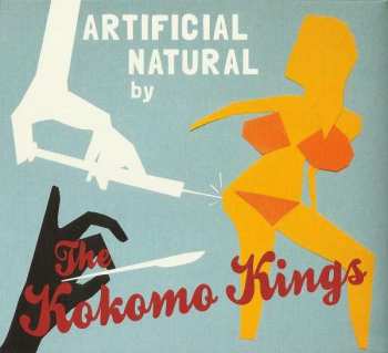 Album The Kokomo Kings: Artificial Natural