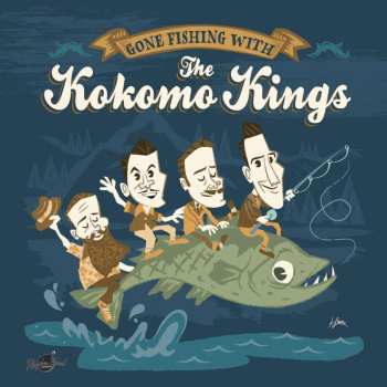 Album The Kokomo Kings: Gone Fishing With The Kokomo Kings