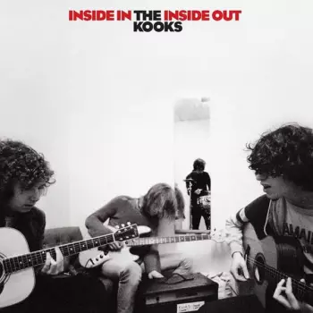 The Kooks: Inside In / Inside Out