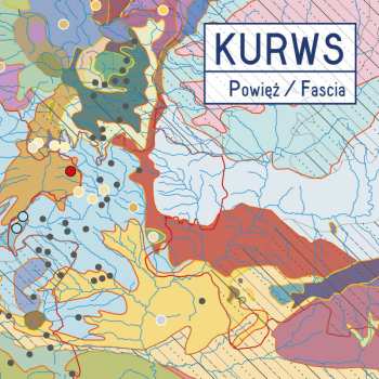 Album The Kurws: Powięź / Fascia 