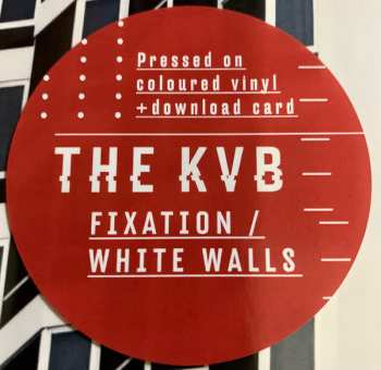 LP The KVB: Fixation / White Walls CLR 116488