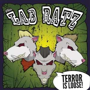 Album The Lab Ratz: Terror Is Loose
