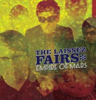 CD The Laissez Fairs: Empire Of Mars 514595