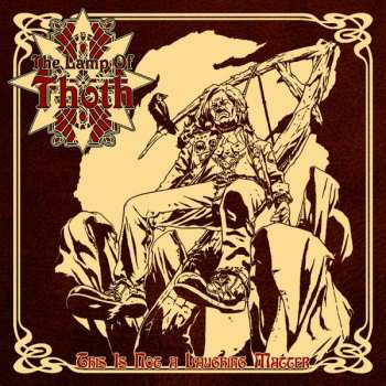 Album The Lamp Of Thoth: This Is Not A Laughing Matter