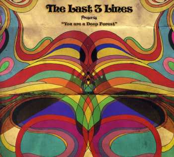 CD The Last 3 Lines: You Are A Deep Forest