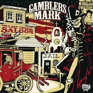 Gamblers Mark: The Last Chance Saloon