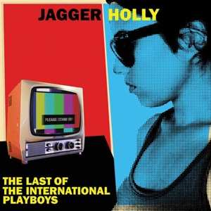 Album Jagger Holly: The Last Of The International Playboys