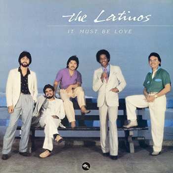 Album The Four Latinos: It Must Be Love