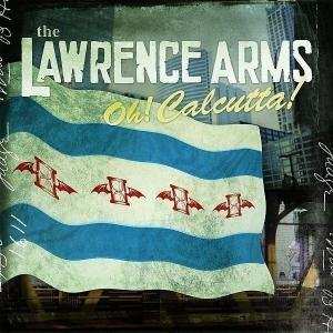 Album The Lawrence Arms: Oh! Calcutta!