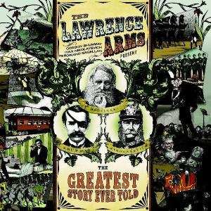 Album The Lawrence Arms: The Greatest Story Ever Told