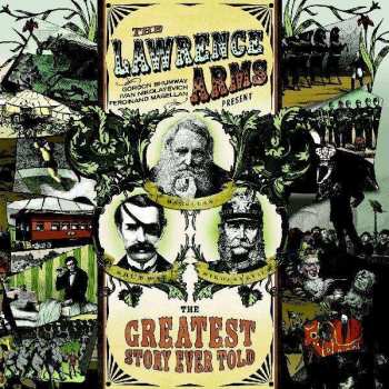 CD The Lawrence Arms: The Greatest Story Ever Told 268027