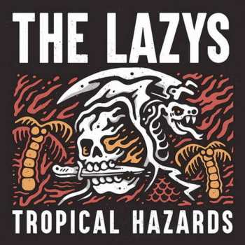 Album The Lazys: Tropical Hazards