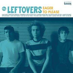 Album The Leftovers: Eager To Please