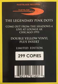 2LP The Legendary Pink Dots: Come Out From The Shadows 4​ - ​Live At Lounge Ax Chicago 1993 LTD | NUM | CLR 325721