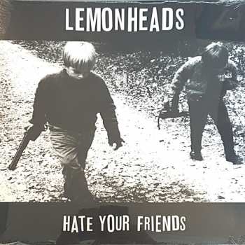 2LP The Lemonheads: Hate Your Friends 373840