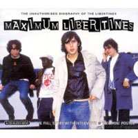 CD The Libertines: Maximum Libertines (The Unauthorised Biography Of The Libertines) 440440