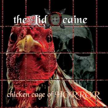 Album The Lidocaine: Chicken Cage Of Horror