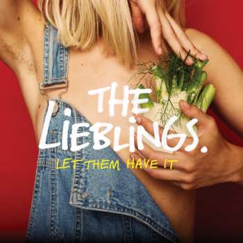 Album The Lieblings: Let Them Have It