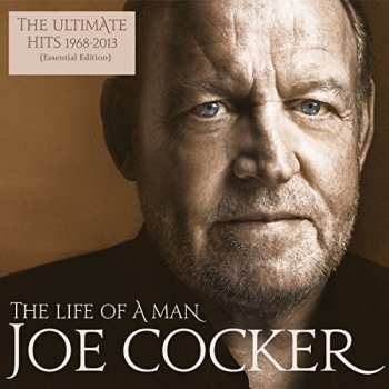 2LP Joe Cocker: The Life Of A Man - The Ultimate Hits 1968-2013 20333