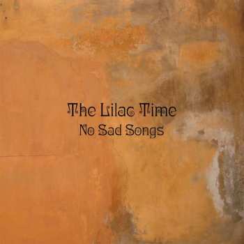 Album The Lilac Time: No Sad Songs