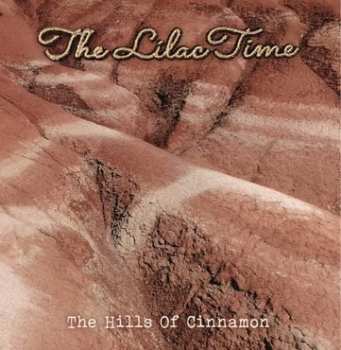 Album The Lilac Time: The Hills Of Cinnamon