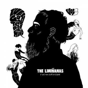 Album The Limiñanas: I've Got Trouble In Mind Vol.2 - 7' And Rare Stuff 2015/2018