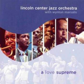 Album Wynton Marsalis: A Love Supreme