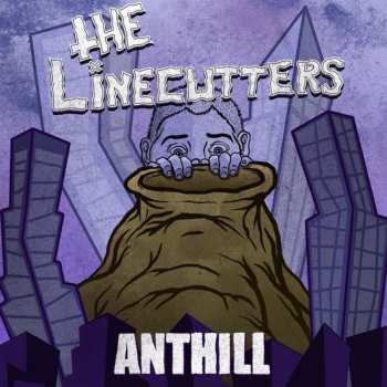 Album The Linecutters: Anthill