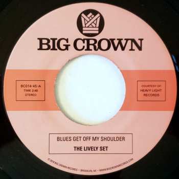 Album The Lively Set: Blues Get Off My Shoulder / I'm Begging You