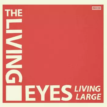 The Living Eyes: Living Large